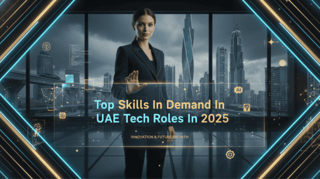 Top skills In Demand In UAE Tech Roles In 2025